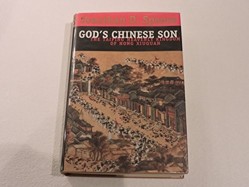 God's Chinese Son: The Taiping Heavenly Kingdom of Hong Xiuquan