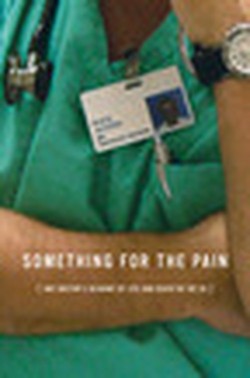 Something for the Pain