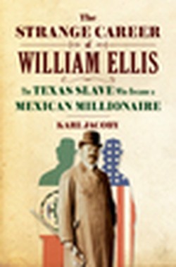 The Strange Career of William Ellis