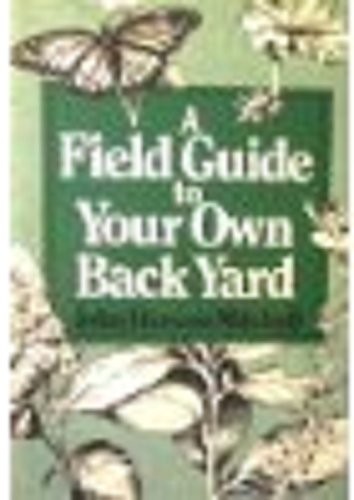 FIELD GDE TO YOUR BCKYRD PA