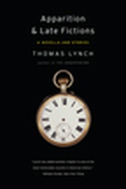 Apparition & Late Fictions