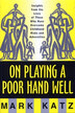 On Playing a Poor Hand Well