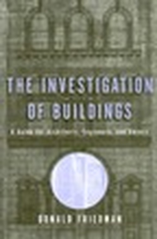The Investigation of Buildings