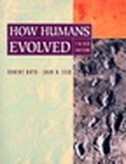 How Humans Evolved w/CD-Rom