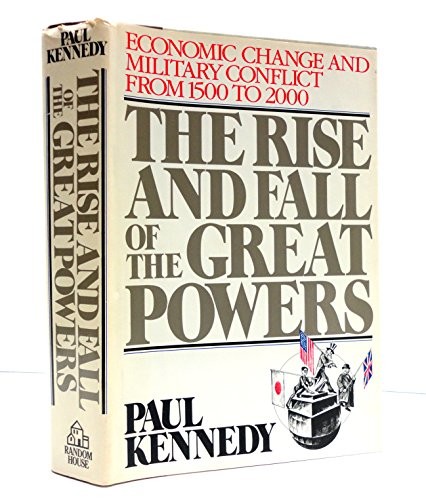 The Rise and Fall of the Great Powers 1500 - 2000