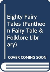 Eighty Fairy Tales