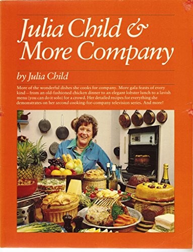 Julia Child and More Company