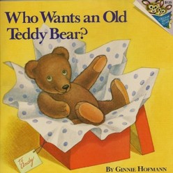 Who Wants an Old Teddy Bear?