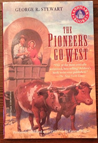 The Pioneers Go West