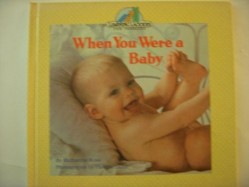 When You Were A Baby #