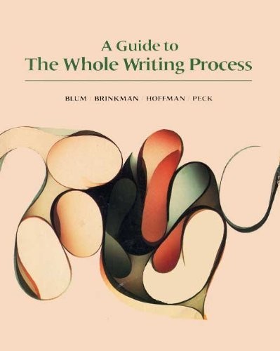 Guide to the Whole Writing Process