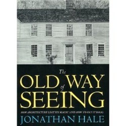 The Old Way of Seeing