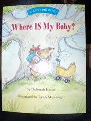 Where is my baby? (Invitations to literacy)