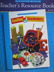 Teacher's Resource Book Level 4 (Houghton Mifflin Spelling and Vocabulary)
