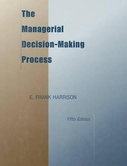 The Managerial Decision-Making Process