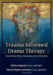 Trauma-Informed Drama Therapy