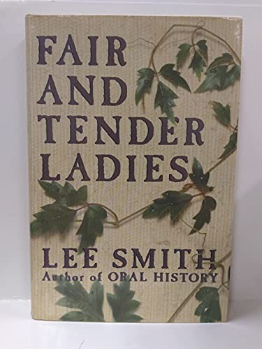 Fair and Tender Ladies