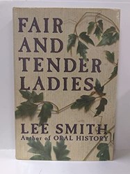 Fair and Tender Ladies