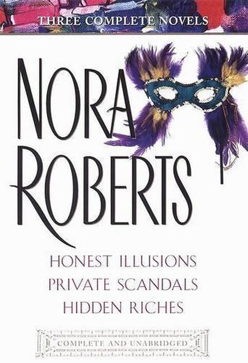 Honest Illusions/Private Scandals/Hidden Riches