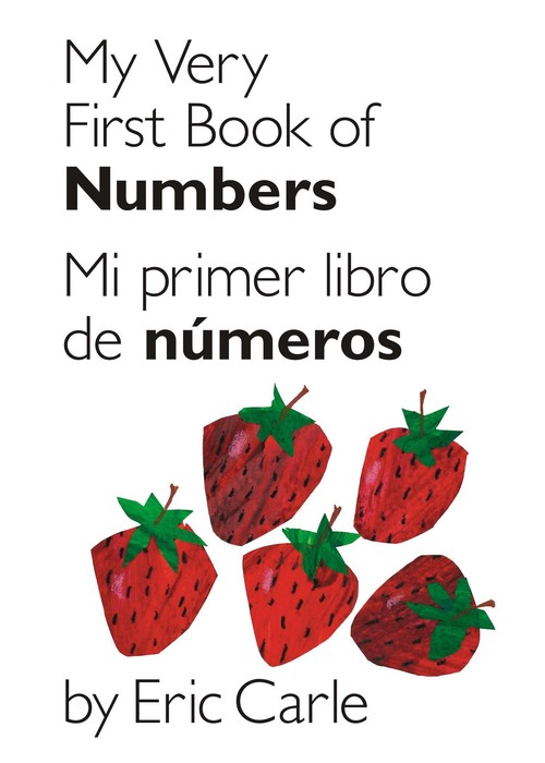 The My Very First Book of Numbers / Mi primer libro de números