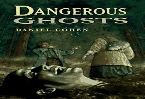 Dangerous Ghosts