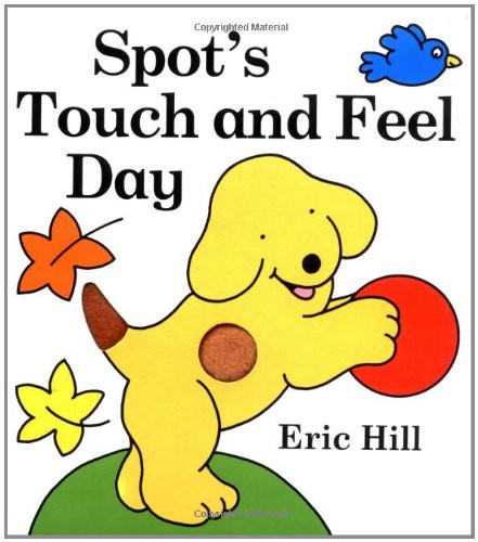 Spot's Touch and Feel Day