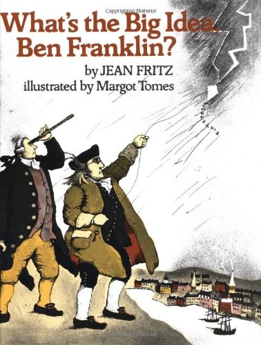 What's the Big Idea, Ben Franklin?