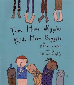 Toes Have Wiggles, Kids Have Giggles