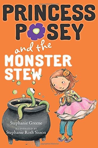 The Princess Posey and the Monster Stew