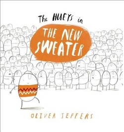 The Hueys in the New Sweater