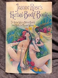 Jeanne Rose's Herbal Body Book