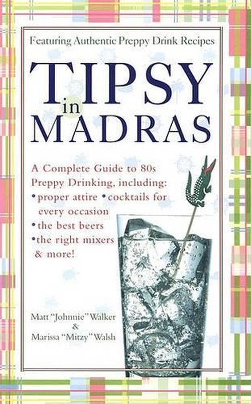 Tipsy in Madras