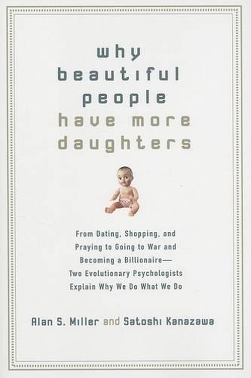 Why Beautiful People Have More Daughters