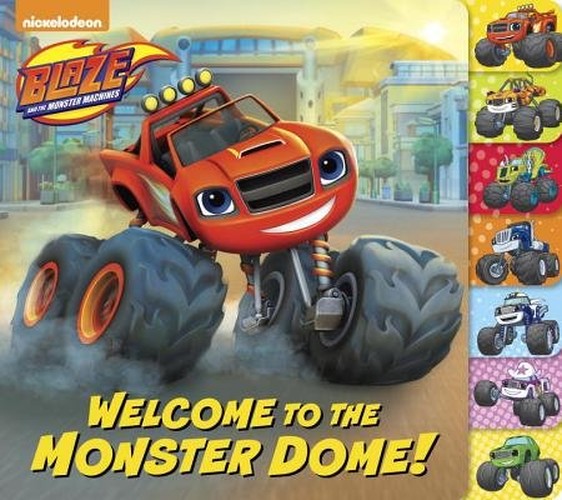 Welcome to the Monster Dome! (Blaze and the Monster Machines)