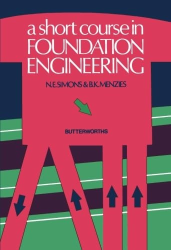 A Short Course in Foundation Engineering