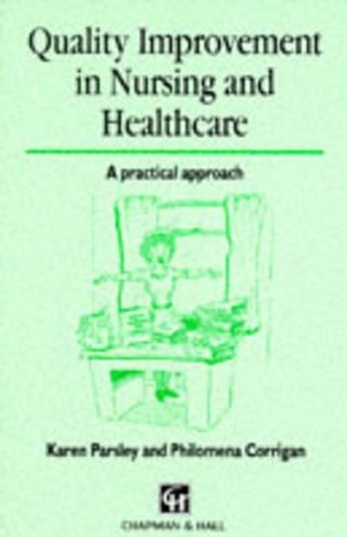 Quality Improvement in Nursing and Healthcare