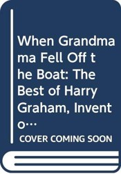 When Grandmama Fell Off the Boat