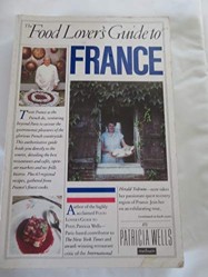 The Food Lover's Guide to France