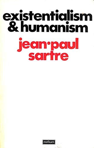 Existentialism and Humanism
