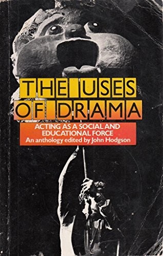 The Uses of Drama