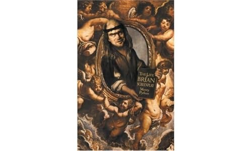 The Monty Python's Life of Brian, The (of Nazareth): Screenplay