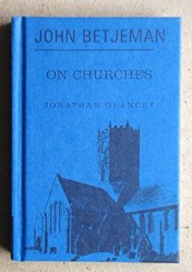 John Betjeman on Churches