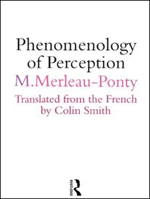 Phenomenology of Perception