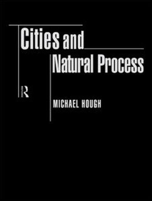 Cities and Natural Process
