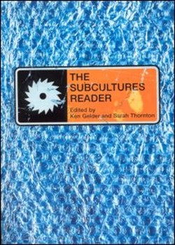 The Subcultures Reader