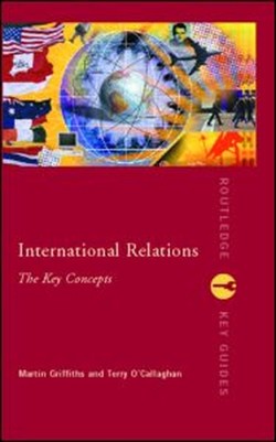 International Relations: The Key Concepts