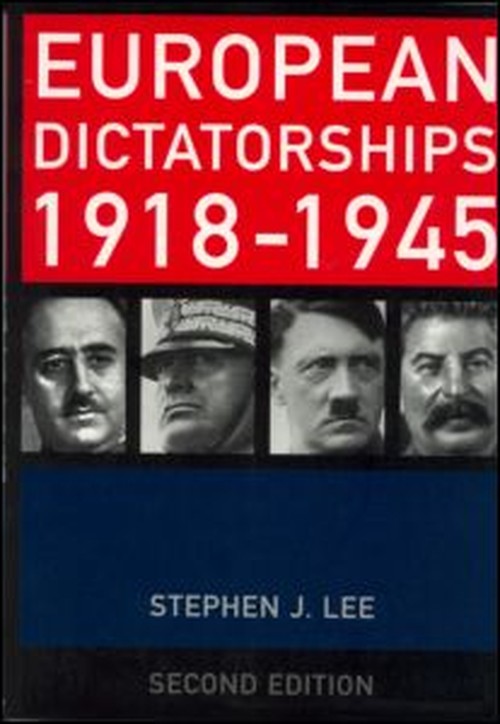 European Dictatorships 19181945