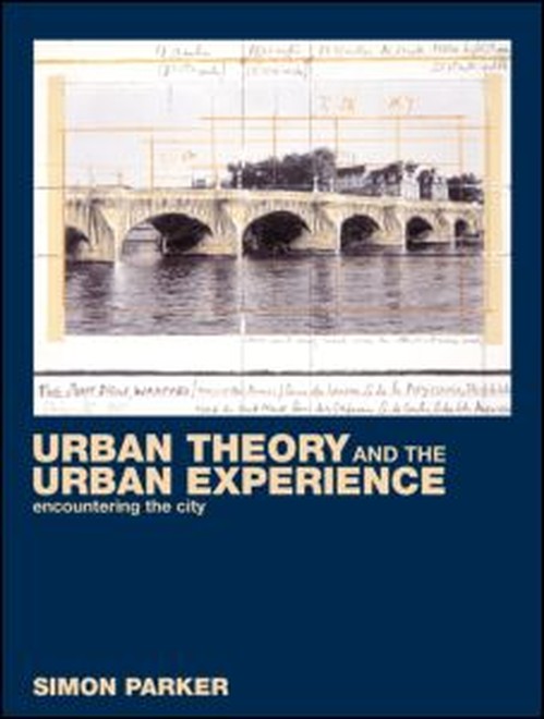 Urban Theory and the Urban Experience