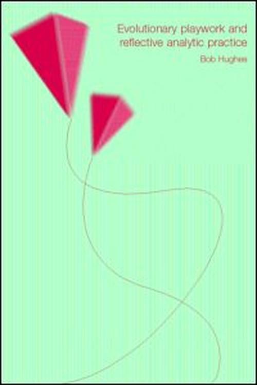 Evolutionary Playwork and Reflective Analytic Practice