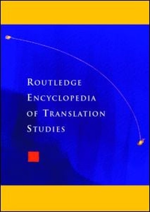 Routledge Encyclopedia of Translation Studies